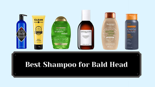 8 Best Shampoo for Bald Head 2025