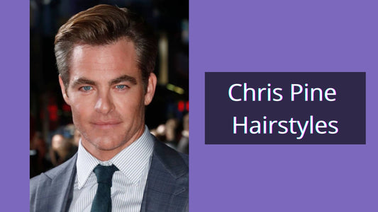 12 Trendsetting Chris Pine Hairstyles For 2025