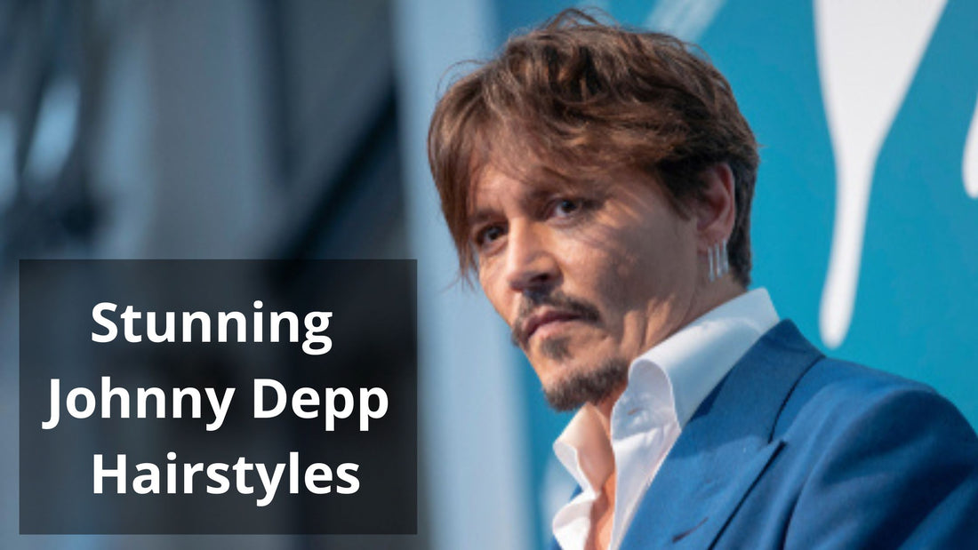 11 Stunning Johnny Depp Hairstyles For 2025