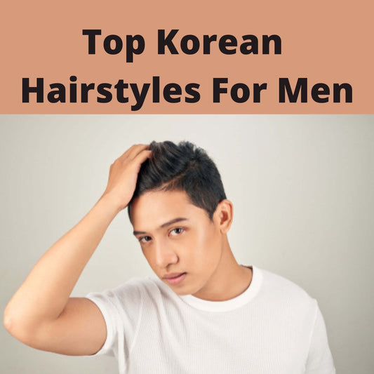 12 Types of Korean Hairstyles For Men For 2025 | Stylish Men's Korean Haircut Ideas